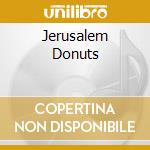 Jerusalem Donuts cd musicale di ABEE STEVE