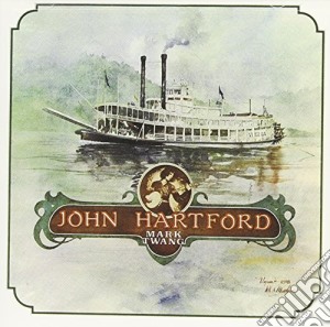 John Hartford - Mark Twang cd musicale di John Hartford