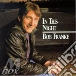 Bob Franke - In This Night cd