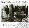 Satan & Adam - Harlem Blues cd