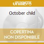 October child cd