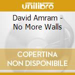 David Amram - No More Walls cd musicale di Amran David