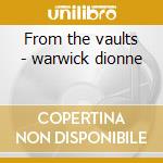 From the vaults - warwick dionne cd