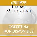 The best of...1967-1970 -
