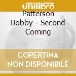 Patterson Bobby - Second Coming cd