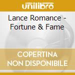Lance Romance - Fortune & Fame cd