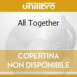 All Together cd