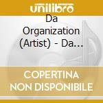 Da Organization (Artist) - Da Organization cd