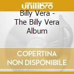 Billy Vera - The Billy Vera Album cd