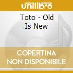 Toto - Old Is New cd