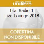 Bbc Radio 1 Live Lounge 2018 cd