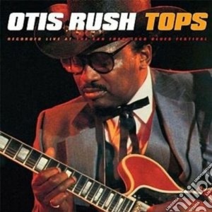 (LP Vinile) Otis Rush - Tops lp vinile di Otis rush (lp)