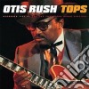 (LP Vinile) Otis Rush - Tops cd
