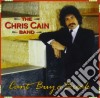 Chris Cain Band (The) - Can't Buy A Break cd