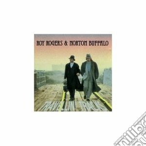 Roy Rogers & Norton Buffalo - Travellin'tracks cd musicale di Roy rogers & norton