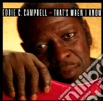 That's when i know - campbell eddie c. cd