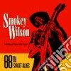 Smokey Wilson Feat. Rod Piazza - 88th Street Blues cd