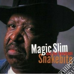 Magic Slim & The Teardrops - Snakebite cd musicale di Magic slim & the teardrops