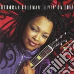 Deborah Coleman - Livin' On Love cd