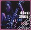 Deborah Coleman - Soul Be It! cd