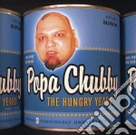 Popa Chubby - Hungry Years cd