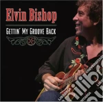 Elvin Bishop - Gettin' My Groove Back cd