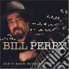 Bill Perry - Don'T Know Nothing About Love cd