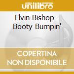 Elvin Bishop - Booty Bumpin' cd