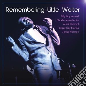 Remembering Little Walter / Various cd musicale di Artisti Vari