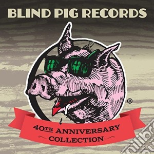 Blind Pig Records: 40Th Anniversary Collection / Various (2 Cd) cd musicale