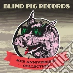 Blind Pig Records: 40Th Anniversary Collection / Various (2 Cd) cd