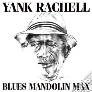 Yank Rachell - Blues Mandolin Man cd musicale di Rachell Yank