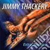 Jimmy Thackery - Extra Jimmies cd