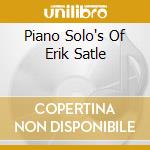 Piano Solo's Of Erik Satle cd musicale di Bill Quist