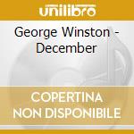 George Winston - December cd musicale di George Winston