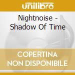 Nightnoise - Shadow Of Time cd