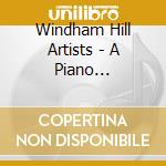 Windham Hill Artists - A Piano Collection cd