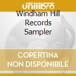 Windham Hill Records Sampler cd musicale di Artisti Vari