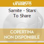 Samite - Stars To Share