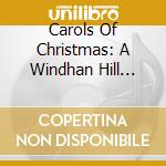Carols Of Christmas: A Windhan Hill Collection / Various cd