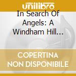 In Search Of Angels: A Windham Hill Collection cd