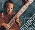 Ravi Shankar - Bridges - Best Of Ravi cd
