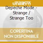 Depeche Mode - Strange / Strange Too cd