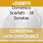 Domenico Scarlatti - 18 Sonatas