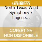North Texas Wind Symphony / Eugene Migliaro Corporon - Luminaries: Shostakovich, Whitacre, Ito, Hindemith cd