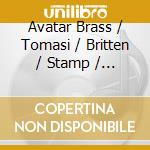 Avatar Brass / Tomasi / Britten / Stamp / Graham - Liturgical Fanfares cd