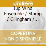 Iup Wind Ensemble / Stamp / Gillingham / Linn - Internal Combustion cd