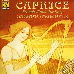 Susann Mcdonald - Caprice: French Music For Harp cd musicale di Susann Mcdonald