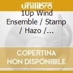 1Up Wind Ensemble / Stamp / Hazo / Danielpour - Ride cd