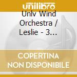 Unlv Wind Orchestra / Leslie - 3 Steps Formard cd